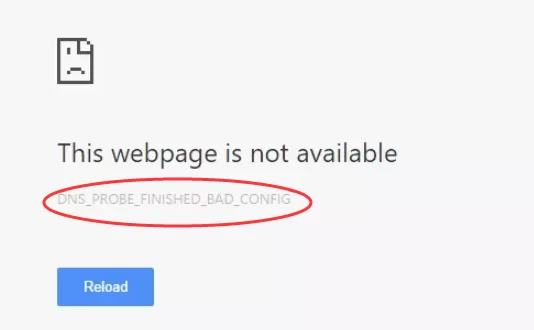 DNS_PROBE_FINISHED_BAD_CONFIG