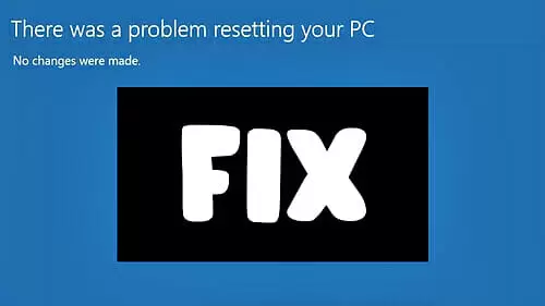 There-Was-a-Problem-Resetting-Your-PC